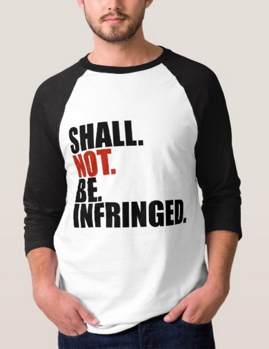 SHALL. NOT. BE.
                          INFRINGED. Shirt