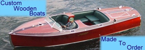 classic wooden
          runabouts, extended cockpit runabouts, rear engine runabouts,
          utility runabouts, sport boats, racing runabouts, launches and
          speedboats - custom made to order